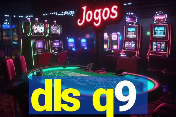 dls q9